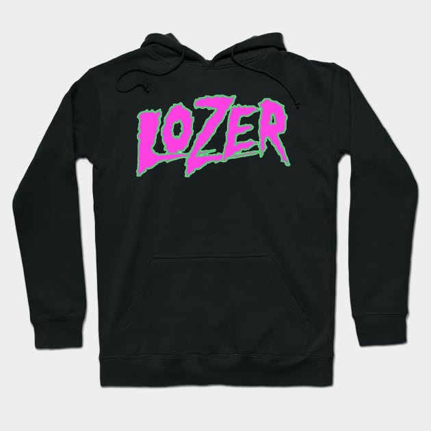 Lozer Hoodie by Tr3Lozer